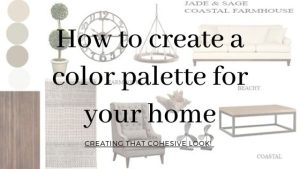 How to create a color palette for your home - Jade & Sage LLC